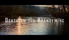 Death On The Brandywine Official Trailer 2026