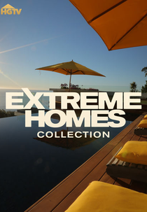 Casas Exóticas (Extreme Homes)