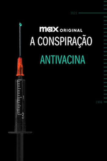  de Filme A Conspiração Antivacina (2021)