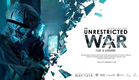 THE UNRESTRICTED WAR - OFFICIAL 30 SECOND TRAILER