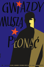 As Estrelas Devem Brilhar (Gwiazdy musza plonac)