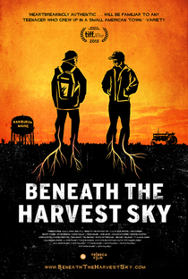 Beneath the Harvest Sky - Poster / Capa / Cartaz - Oficial 2