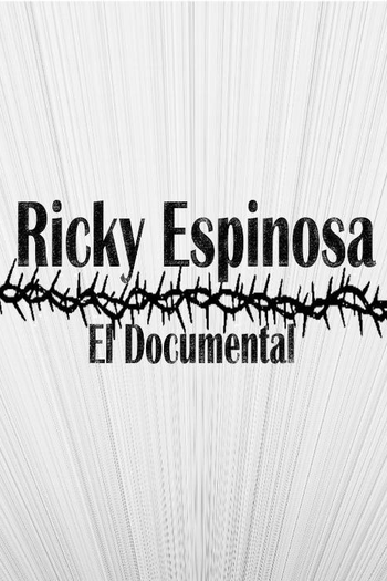 Poster de Filme Ricky Espinosa: El Documental (2015)
