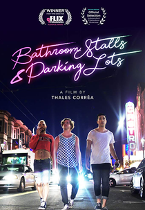 Nos Becos de São Francisco (Bathroom Stalls & Parking Lots)