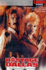 Hostage Dallas: Uma Cidade em Perigo (Getting Even)
