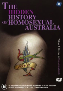 The Hidden History of Homosexual Australia (The Hidden History of Homosexual Australia)