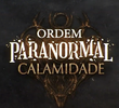Ordem Paranormal: Calamidade