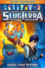 Slugterrâneo: Maldade do Além (Slugterra: Ghoul from Beyond)