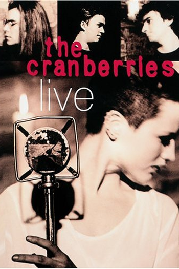 Poster de Filme The Cranberries - Live 1994 (2005)