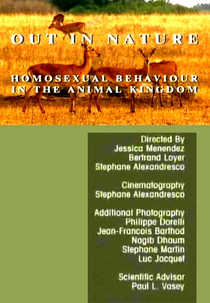 Out in Nature: Homosexual Behaviour in the Animal Kingdom (Out in Nature: Homosexual Behaviour in the Animal Kingdom)