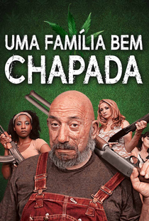 Uma Família Bem Chapada - Poster / Capa / Cartaz - Oficial 3