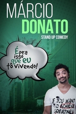Marcio Donato: É Pra Isso que Eu To Vivendo (Marcio Donato: É Pra Isso que Eu To Vivendo)