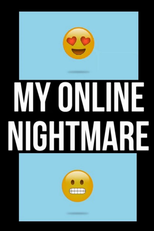 My Online Nightmare (1ª Temporada) (My Online Nightmare (Season 1))