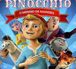 Pinocchio - O Menino de Madeira