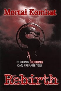 Mortal Kombat: Rebirth - Poster / Capa / Cartaz - Oficial 1