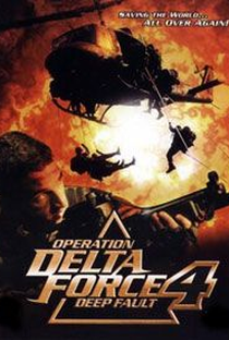 Operação Delta Force 4: Engano Fatal - Poster / Capa / Cartaz - Oficial 2