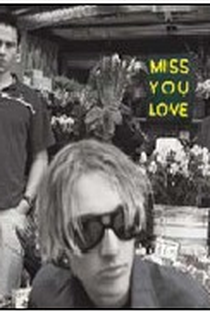 Silverchair: Miss You Love - Poster / Capa / Cartaz - Oficial 1