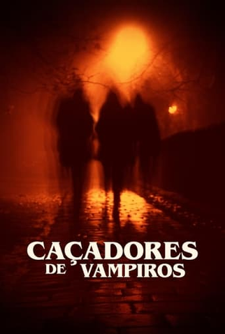 Poster 1 de Filme Caçadores de Vampiros (2022)