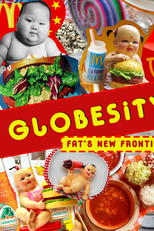 Globesidade: A Nova Fronteira da Gordura (Globesity: Fat's New Frontier)