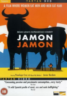 Jámon, Jámon (Jamón Jamón)