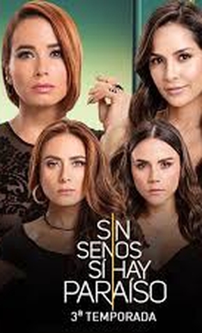 sin senos no hay paraíso elenco sin senos no hay paraíso elenco