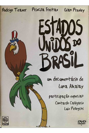 Poster de Filme Estados Unidos do Brasil (2005)