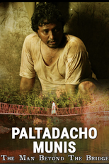 THE MAN BEYOND THE BRIDGE (PALTADACHO MUNIS)