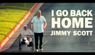 (Official Trailer) I go back home - Jimmy Scott
