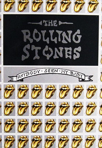 The Rolling Stones: Anybody Seen My Baby? (The Rolling Stones: Anybody Seen My Baby?)