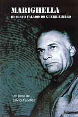 Marighella - Retrato Falado do Guerrilheiro (Marighella - Retrato Falado do Guerrilheiro)