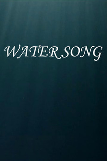 Poster de Curta Water Song (2013)