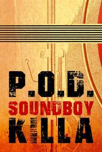 P.O.D.: Soundboy Killa - Poster / Capa / Cartaz - Oficial 2