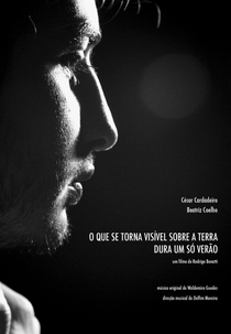 O que Se Torna Visível Sobre a Terra Dura um Só Verão (O que Se Torna Visível Sobre a Terra Dura um Só Verão)