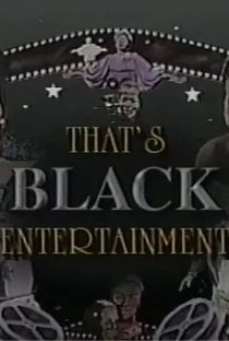 That's Black Entertainment - Poster / Capa / Cartaz - Oficial 1