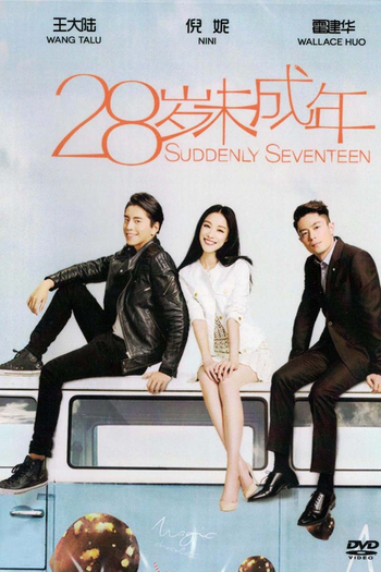  de Filme Suddenly Seventeen (2015)