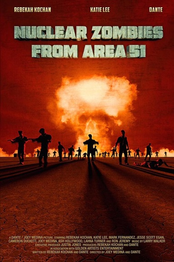 Poster de Filme Nuclear Zombies from Area 51 (2017)