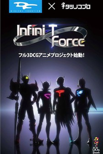Infinit-T Force - Poster / Capa / Cartaz - Oficial 1