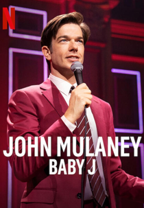 John Mulaney: Baby J (John Mulaney: Baby J)