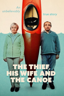 The Thief, His Wife and the Canoe - Poster / Capa / Cartaz - Oficial 1