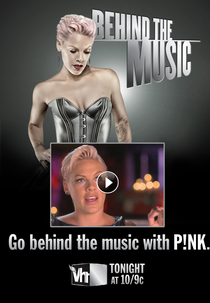 Behind the Music - P!nk (Behind the Music - P!nk)