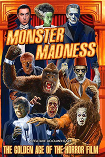 Monster Madness: The Golden Age of the Horror Film - Poster / Capa / Cartaz - Oficial 1