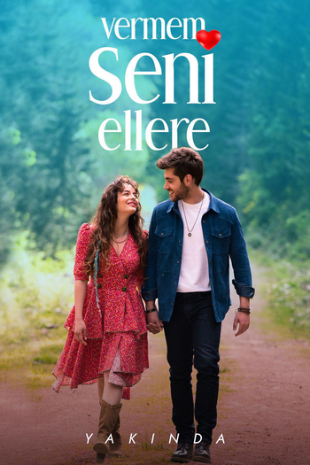 Poster de Série Vermem Seni Ellere (2023)