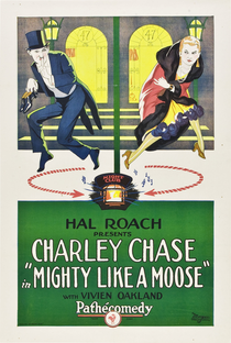 Mighty Like a Moose - Poster / Capa / Cartaz - Oficial 1
