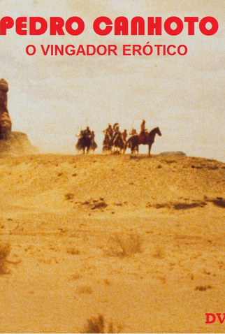 Poster 1 de Filme Pedro Canhoto, o Vingador Erótico (1973)