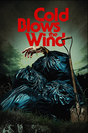 Poster de Filme Cold Blows the Wind (2023)