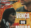 Vença ou Morra