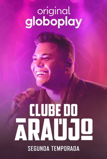 Clube do Araújo (2ª Temporada) - Poster / Capa / Cartaz - Oficial 1