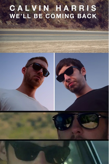 Poster de Curta Calvin Harris Feat. Example: We'll Be Coming Back (2012)