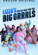 Lizzo Procura Por Mulheres Grandes (Lizzo's Watch Out for the Big Grrrls)