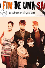 O Fim de uma Saga: O Início de uma Lenda (O Fim de uma Saga: O Início de uma Lenda)